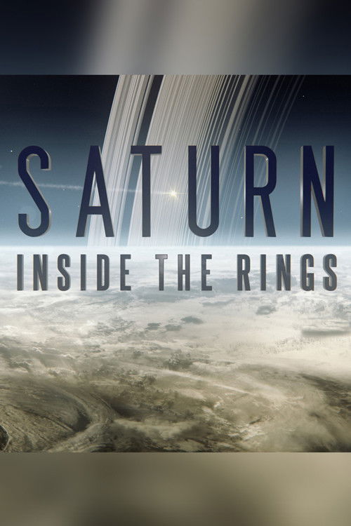 Saturn: Inside the Rings poster