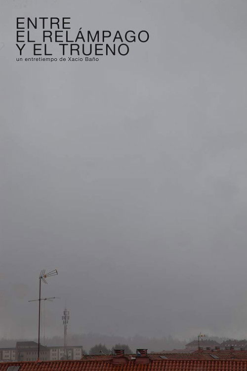Entre el relámpago y el trueno
