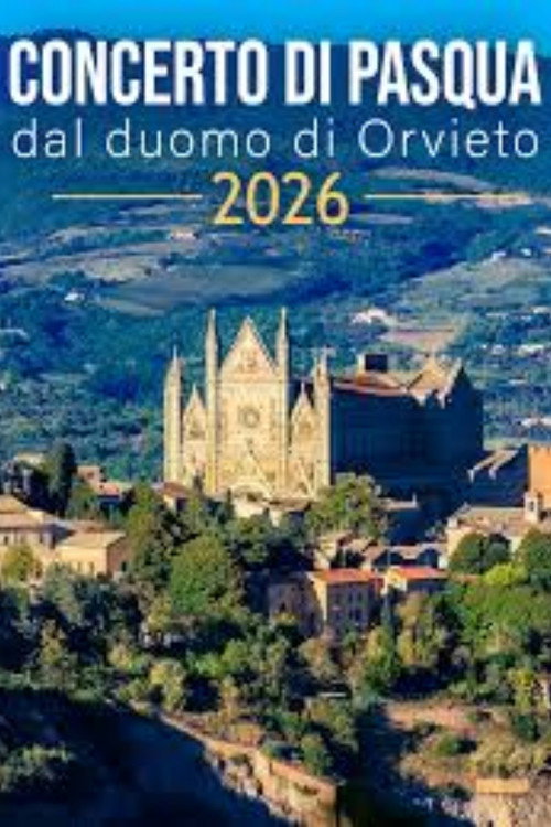 Concerto di Pasqua dal Duomo di Orvieto 2026 poster