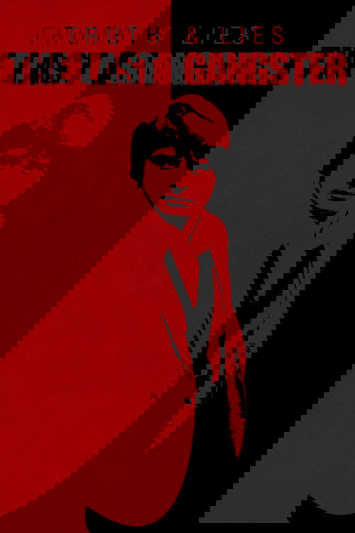 Truth and Lies: The Last Gangster poster