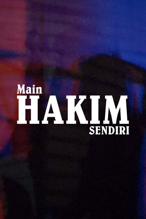 Main Hakim Sendiri poster