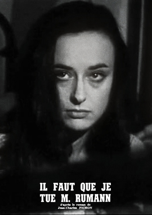 Il faut que je tue monsieur Rumann
