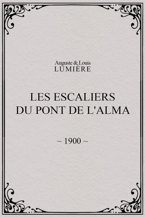 Les Escaliers du Pont de l'Alma poster