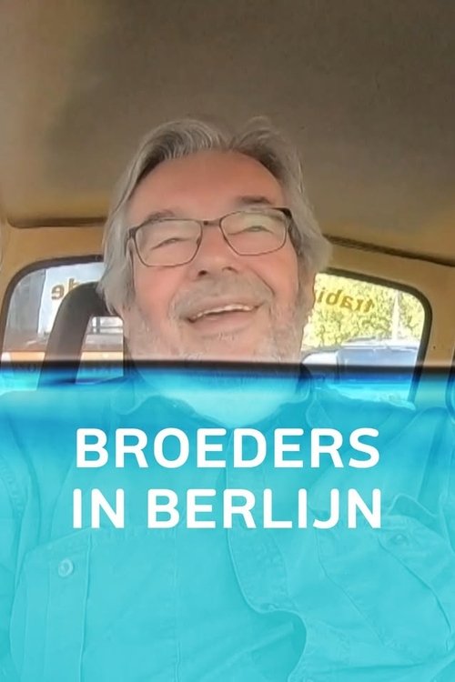 Broeders in Berlijn