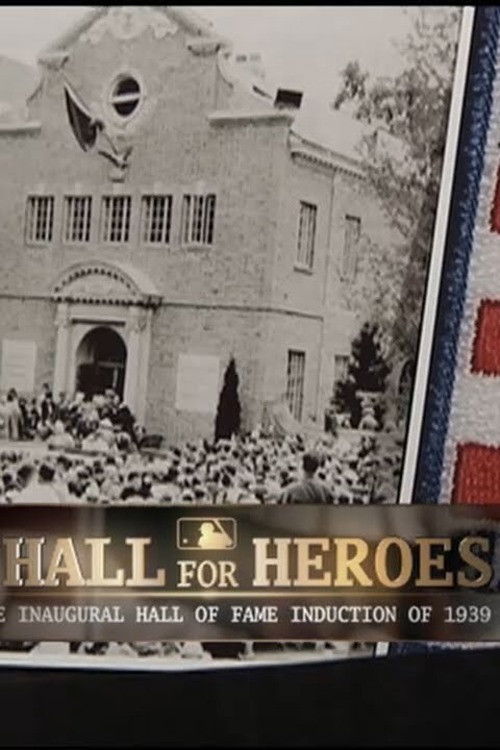 A Hall for Heroes: The Inaugural Hall of Fame Induction of 1939