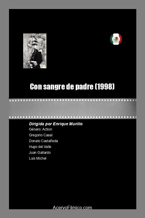 Con sangre de padre poster