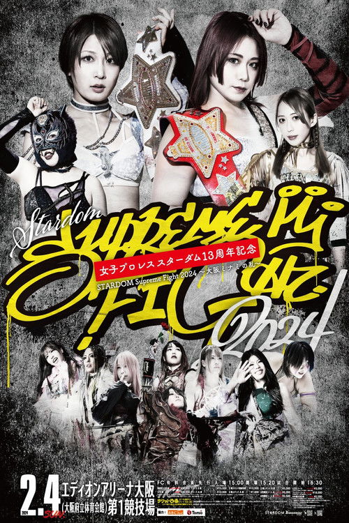 Stardom 13th Anniversary Supreme Fight 2024 ~Osaka Minami Rebellion~