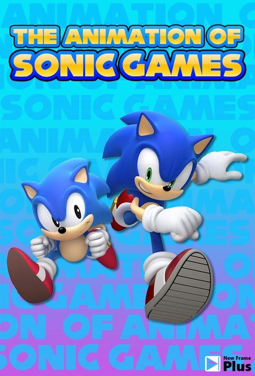 The Animation of Sonic Games poster