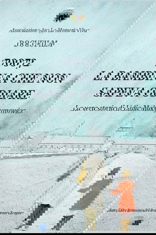 70072: la bambina che non sapeva odiare. La vera storia di Lidia Maksymowicz
