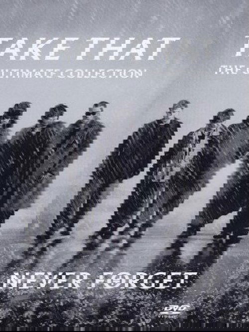 Take That - Never Forget - The Ultimate Collection