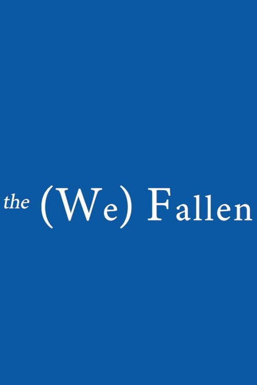 the (We) Fallen poster