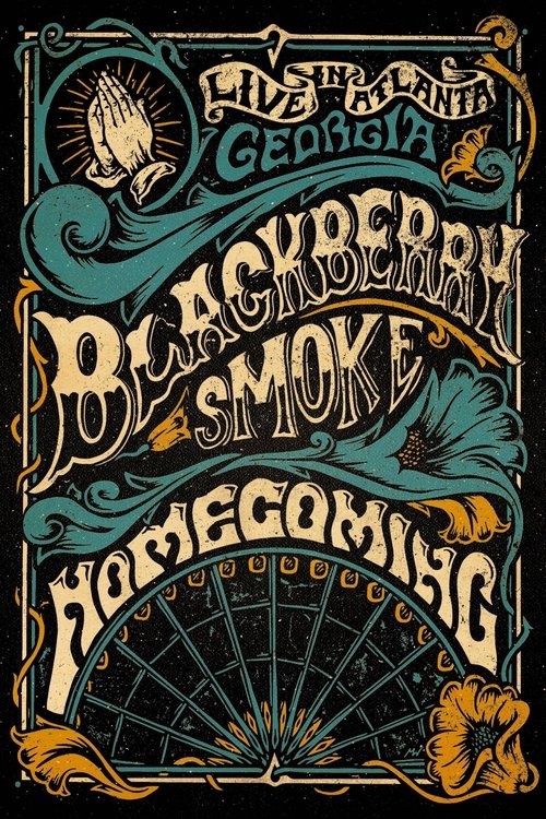Blackberry Smoke -  Homecoming: Live in Atlanta, Georgia poster