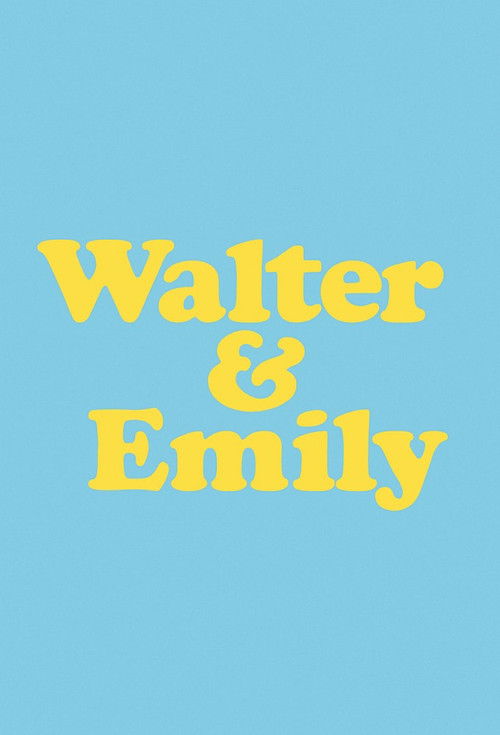 Walter & Emily