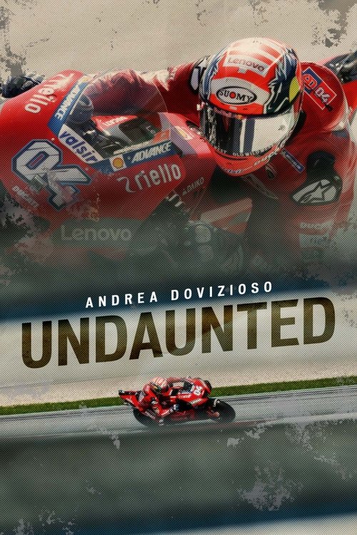 Andrea Dovizioso: Undaunted poster