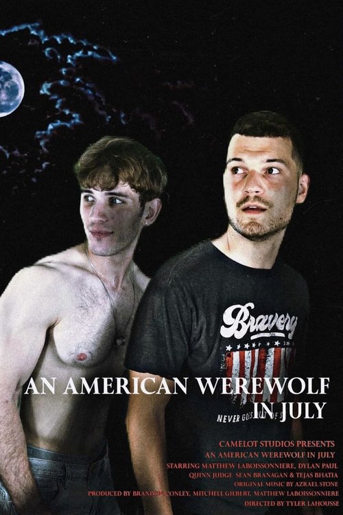 An American Werewolf in July