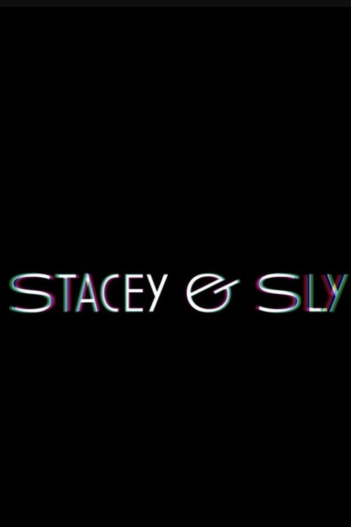 Stacey & Sly
