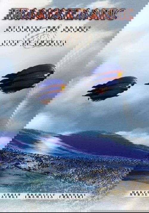 Transatlantic - Building the Bridge / Live in America