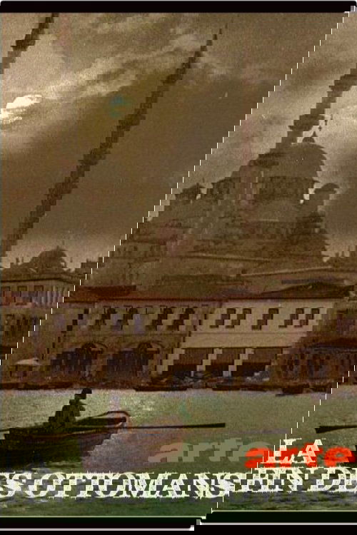 The End of the Ottoman Empire poster