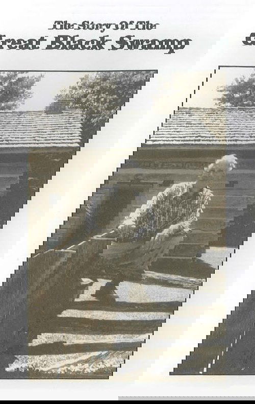 The Story of the Great Black Swamp