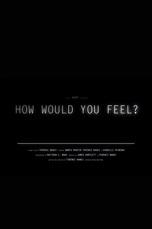 How Would You Feel?