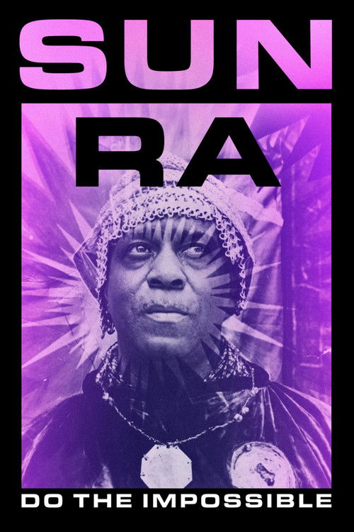 Sun Ra: Do the Impossible poster