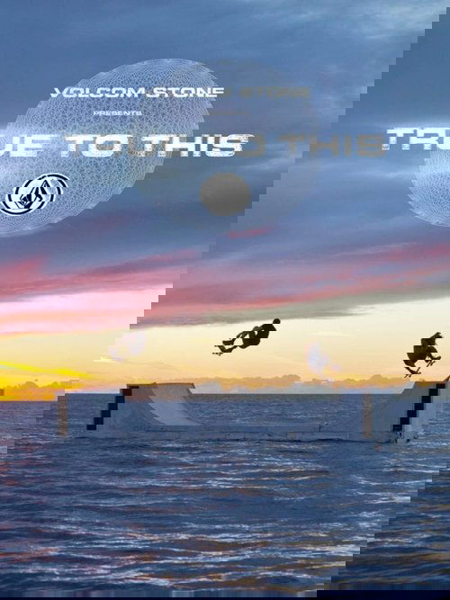 Volcom - True to This poster