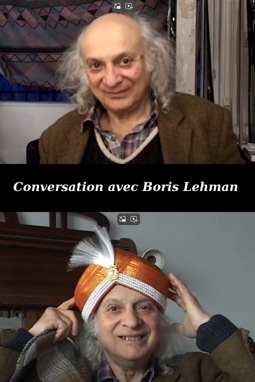 Conversation avec Boris Lehman poster