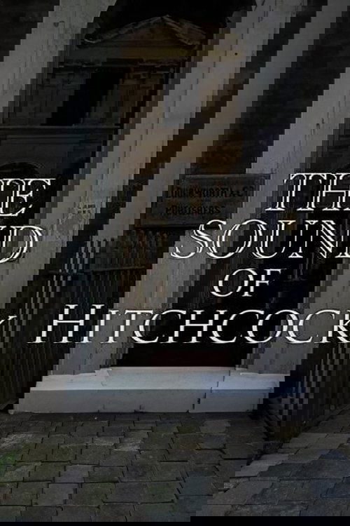 Breaking Barriers: The Sound of Hitchcock