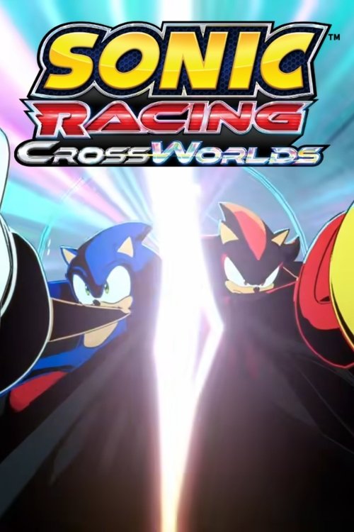 Sonic Racing:  CrossWorlds - The Animation poster