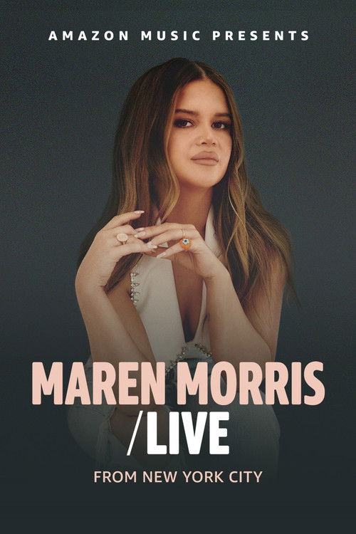 Maren Morris: Live From New York poster