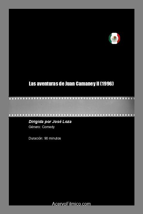 Las aventuras de Juan Camaney II poster