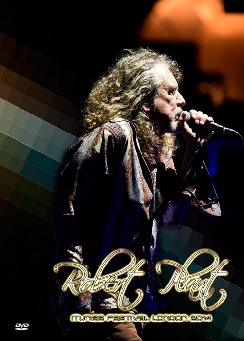 Robert Plant: iTunes Festival London 2014 poster