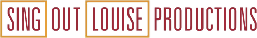 Sing Out, Louise! Productions logo