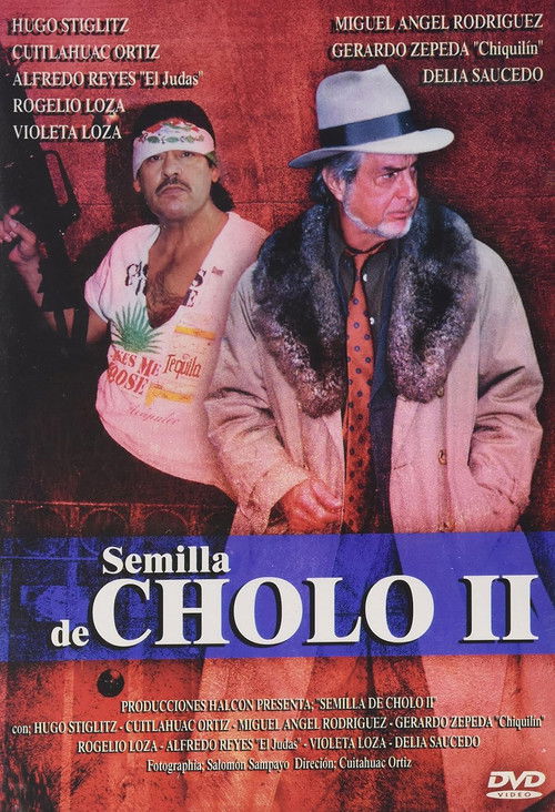 Semilla de cholo 2 poster
