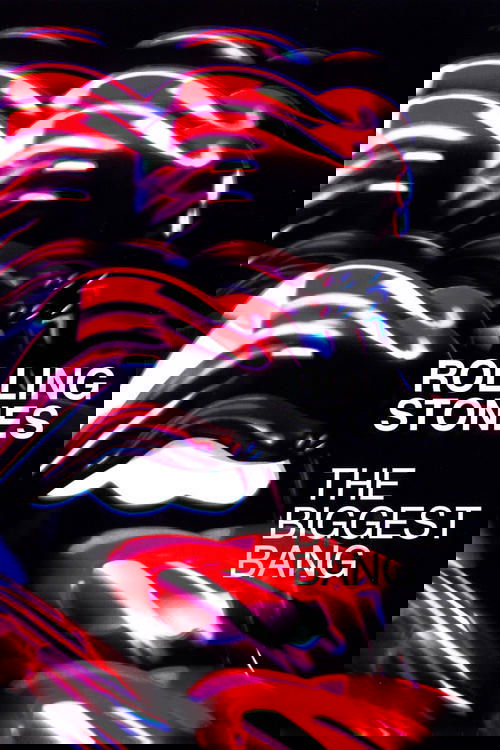 The Rolling Stones - The Biggest Bang