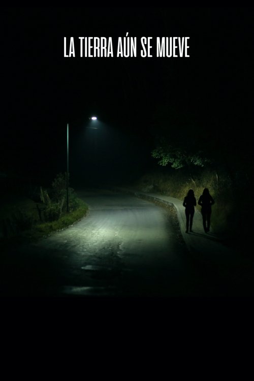 Still the Earth Moves poster