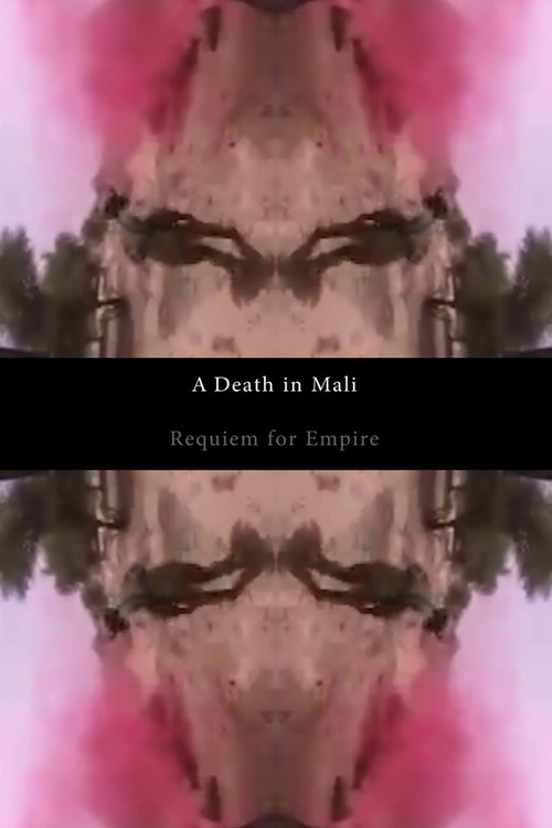 A Death in Mali - Requiem for Empire