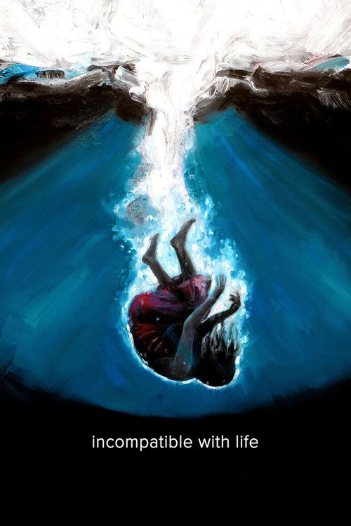 Incompatible with Life poster