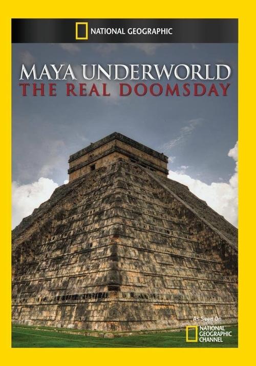 Maya Underworld: The Real Doomsday poster