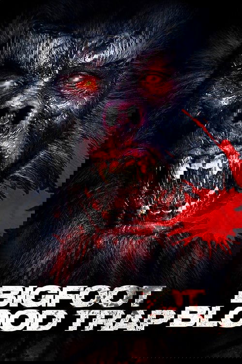 Bigfoot: Blood Trap