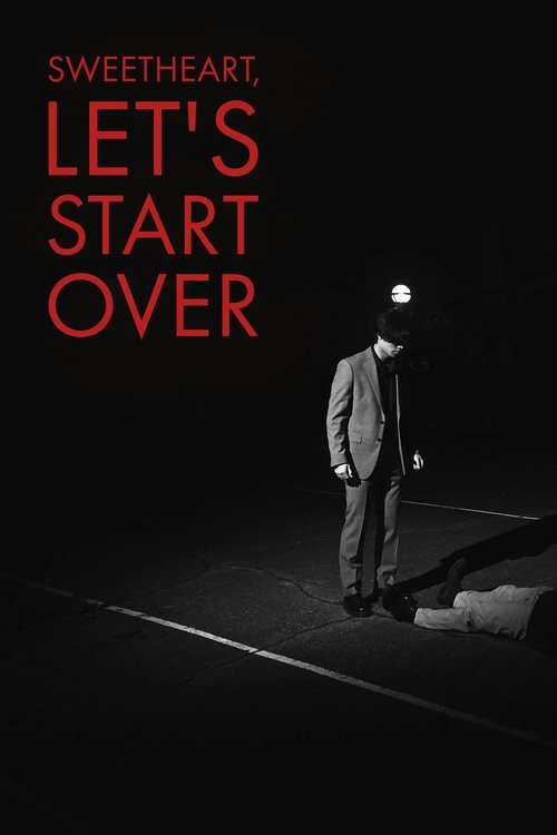 Sweetheart Let's Start Over poster