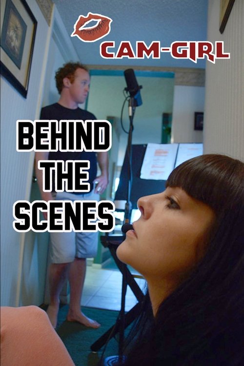 Cam-Girl Behind The Scenes poster