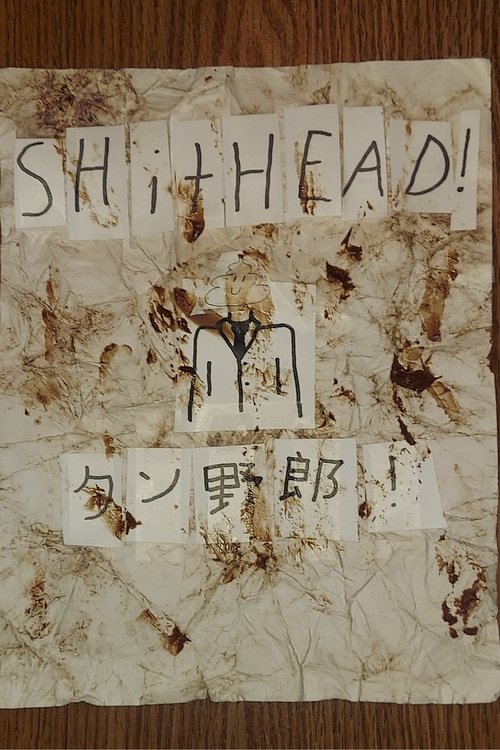 Shithead! poster