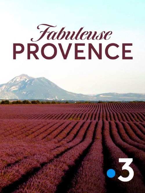 Fabuleuse Provence