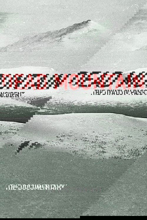 The Dyatlov Pass Incident. A Documentary Series