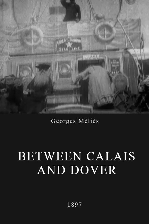 Between Calais and Dover poster
