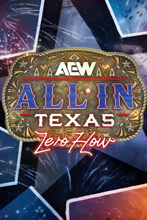 AEW All In 2025: Texas - Zero Hour