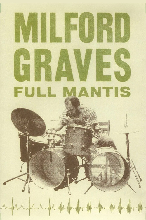 Milford Graves Full Mantis poster
