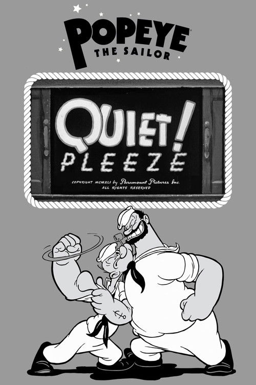Quiet! Pleeze