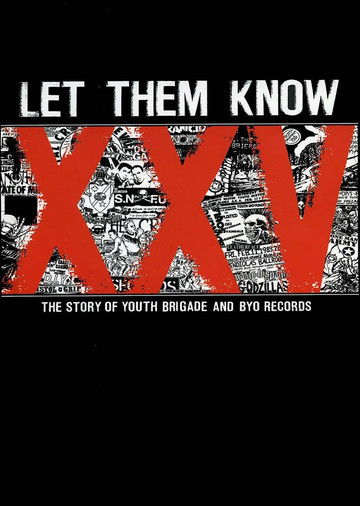 Let Them Know: The Story of Youth Brigade and BYO Records poster